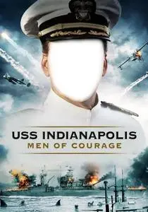 USS Indianapolis: Men Of Courage